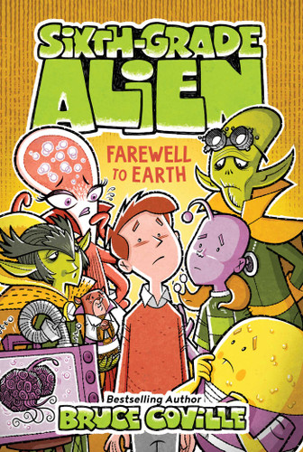 Farewell to Earth (Sixth-Grade Alien) book cover by Bruce Coville