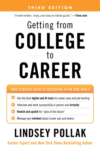 Getting from College to Career Third Edition: Your Essential Guide to Succeeding in the Real World book cover by Lindsey Pollak