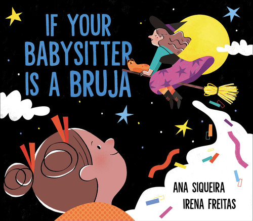 If Your Babysitter Is a Bruja book cover by Ana Siqueira