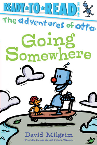 Going Somewhere: Ready-to-Read Pre-Level 1 (The Adventures of Otto) book cover by David Milgrim