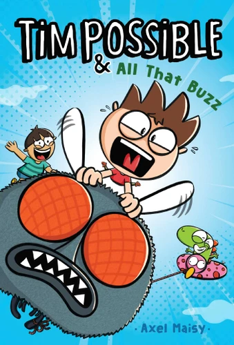 Tim Possible & All That Buzz (Tim Possible) book cover by Axel Maisy