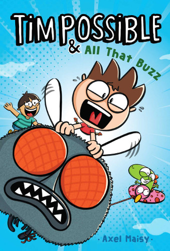 Tim Possible & All That Buzz (Tim Possible) book cover by Axel Maisy