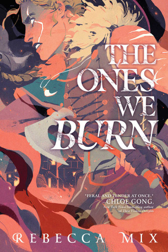The Ones We Burn book cover by Rebecca Mix