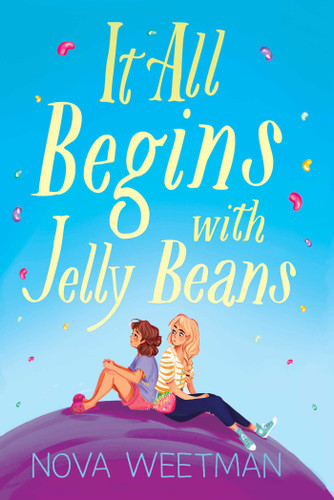 It All Begins with Jelly Beans book cover by Nova Weetman