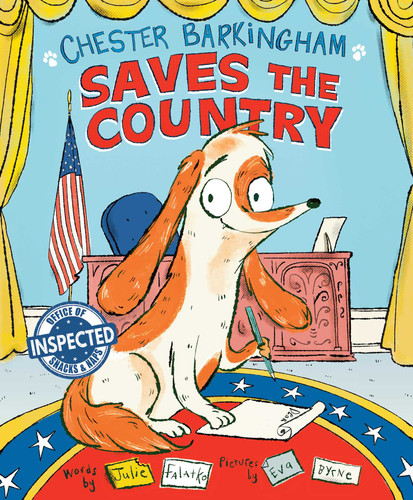 Chester Barkingham Saves the Country book cover by Julie Falatko