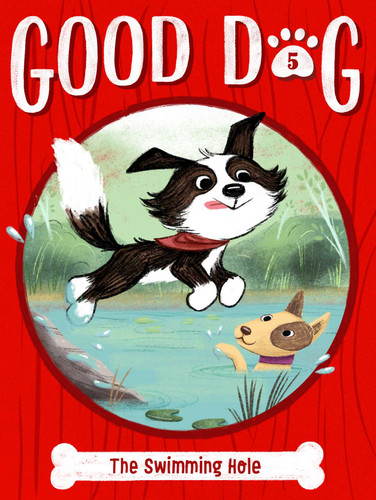 The Swimming Hole (Good Dog) book cover by Cam Higgins