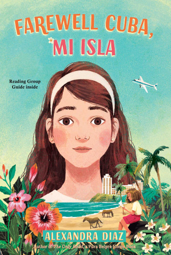 Farewell Cuba, Mi Isla book cover by Alexandra Diaz