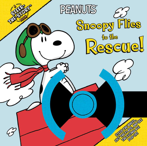 Snoopy Flies to the Rescue!: A Steer-the-Story Book (Peanuts) book cover by Charles  M. Schulz