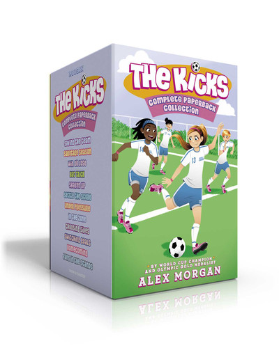 The Kicks Complete Paperback Collection (Boxed Set): Saving the Team; Sabotage Season; Win or Lose; Hat Trick; Shaken Up; Settle the Score; Under Pressure; In the Zone; Choosing Sides; Switching Goals; Homecoming; Fans in the Stands book cover by Alex Morgan