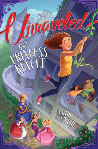 The Princess Revolt (Unraveled Series) book cover by Cathy O'Neill