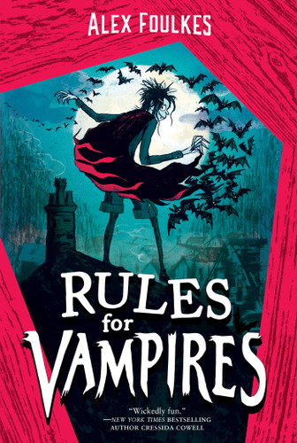 Rules for Vampires (Rules for Vampires) book cover by Alex Foulkes