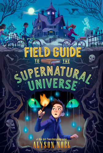 Field Guide to the Supernatural Universe book cover by Alyson Noël