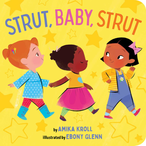 Strut, Baby, Strut book cover by Amika Kroll