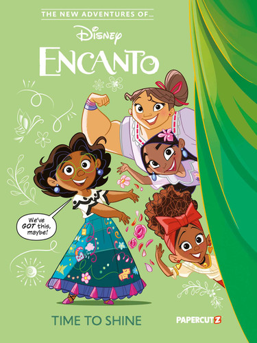 The New Adventures of Disney Encanto Vol. 1: Time To Shine (The New Adventures of Encanto) book cover by Amparo Ortiz