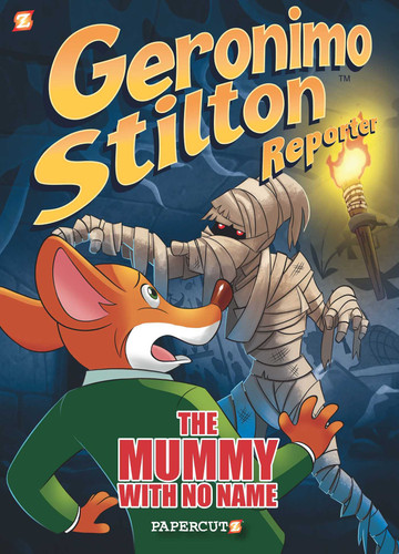 Geronimo Stilton Reporter #4: The Mummy With No Name (Geronimo Stilton Reporter Graphic Novels) book cover by Geronimo Stilton