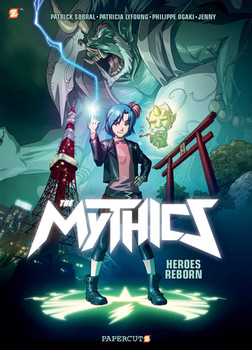 The Mythics #1: Heroes reborn (Mythics) book cover by Phillipe Ogaki, Patricia Lyfoung, Patrick Sobral