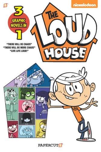 The Loud House 3 in 1 Vol. 1: There will be Chaos, There Will be More Chaos, and Live Life Loud! (The Loud House) book cover by The Loud House Creative Team