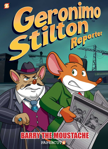 Geronimo Stilton Reporter #5: Barry the Moustache (Geronimo Stilton Reporter Graphic Novels) book cover by Geronimo Stilton