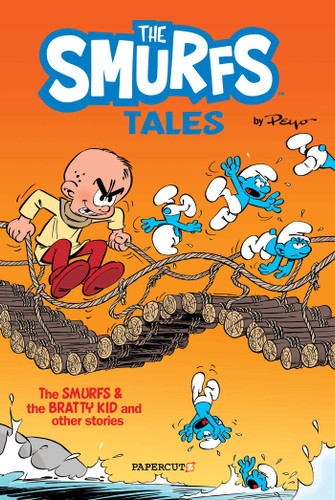 The Smurfs Tales Vol. 1: The Smurfs and The Bratty Kid (Smurfs Tales) book cover by Peyo