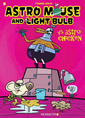 Astro Mouse and Light Bulb #1: Vs Astro Chicken (Astro Mouse and Light Bulb) book cover by Fermin Solis