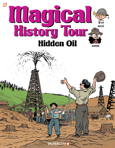 Magical History Tour Vol. 3: Hidden Oil: Hidden Oil (Magical History Tour) book cover by Fabrice Erre
