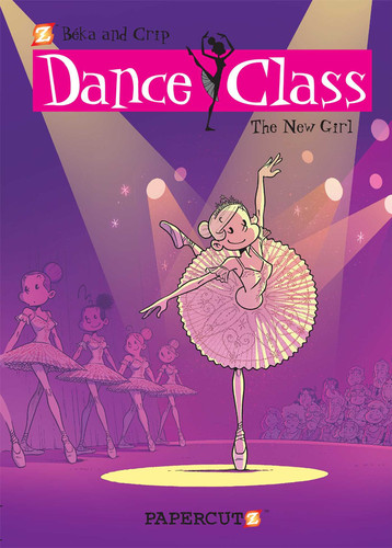 Dance Class Vol. 12: The New Girl (Dance Class Graphic Novels) book cover by BeKa