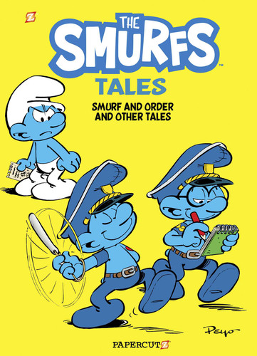 The Smurfs Tales Vol. 6: Smurf and Order and Other Tales (Smurfs Tales) book cover by Peyo