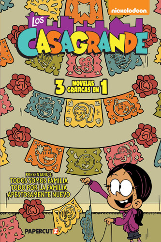 Los Casagrande 3 in 1 Vol. 1 (Spanish Language Edition) (Casagrandes) book cover by The Loud House/ Casagrandes Creative Team
