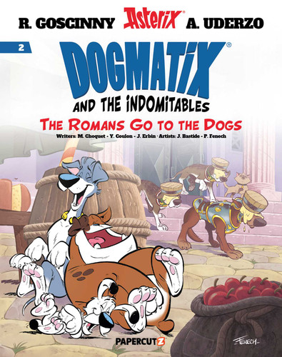 Dogmatix and the Indomitables Vol. 2: The Romans Go To The Dogs (Dogmatix and the Indomitables) book cover by Hervé Benedetti, Nicolas Robin, Michel Coulon