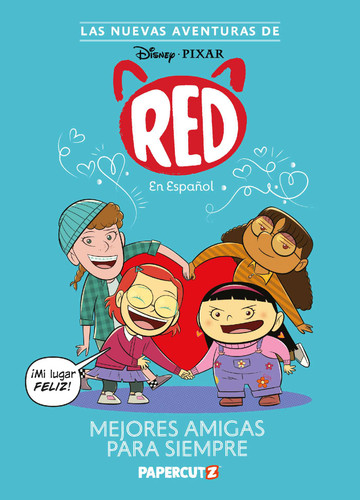 Las Nuevas Aventuras de Turning Red Vol. 1: Mejores Amigas Para Siempre: The New Adventures of Turning Red Vol. 1 (Spanish Language Edition) (The New Adventures of Turning Red) book cover by The Disney Comics Group