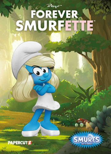 The Smurfs: Forever Smurfette (The Smurfs Graphic Novels) book cover by Peyo
