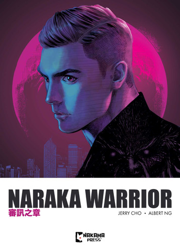 Naraka Warrior Vol. 2 (Naraka Warrior) book cover by Albert Ng