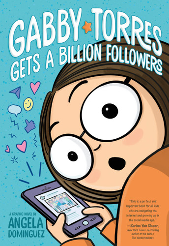 Gabby Torres Gets a Billion Followers (Gabby Torres) book cover by Angela Dominguez