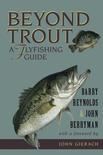 Beyond Trout book cover by Barry Reynolds, John Berryman, John Gierach