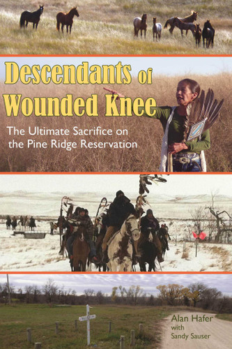 Descendants of Wounded Knee book cover by Alan Hafer, Sandy Sauser