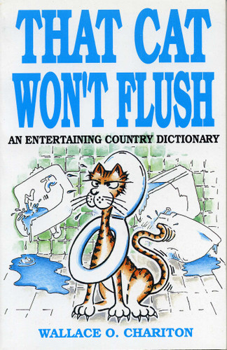 That Cat Won't Flush book cover by Wallace O. Chariton