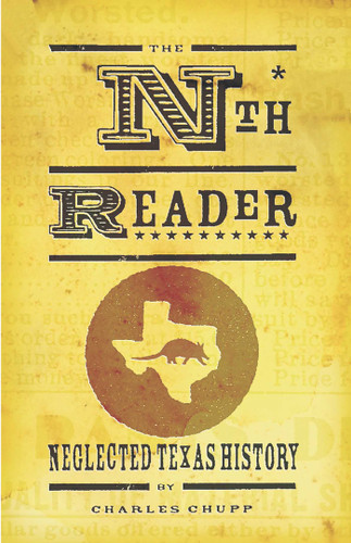 The Neglected Texas History Reader book cover by Charles Chupp