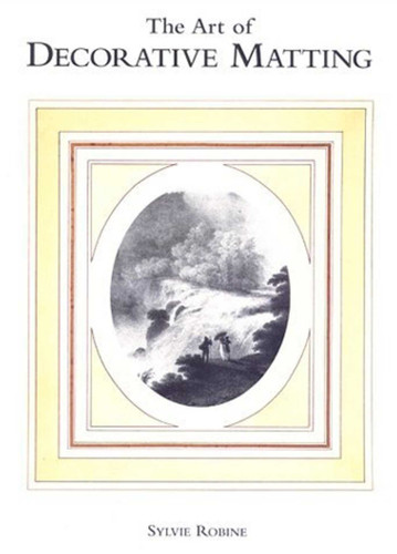 Art of Decorative Matting book cover by Sylvie Robine