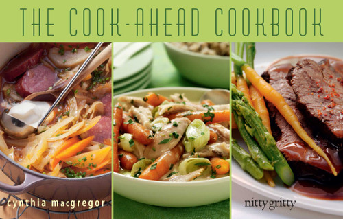 The Cook-Ahead Cookbook (Nitty Gritty Cookbooks) book cover by Cynthia MacGregor