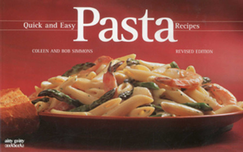 Quick And Easy Pasta Recipes (Nitty Gritty Cookbooks) book cover by Coleen Simmons, Bob Simmons