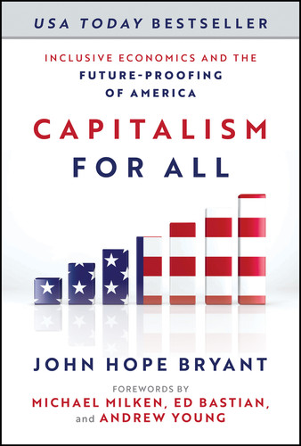 Capitalism For All: Inclusive Economics and the Future-Proofing of America book cover by John Hope Bryant