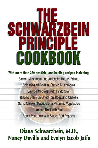 The Schwarzbein Principle Cookbook book cover by Diana Schwarzbein, Nancy Deville, Evelyn Jacob Jaffe