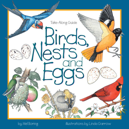 Birds, Nests & Eggs (Take Along Guides) book cover by Mel Boring