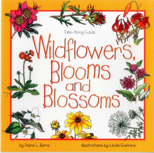 Wildflowers, Blooms & Blossoms (Take Along Guides) book cover by Diane Burns
