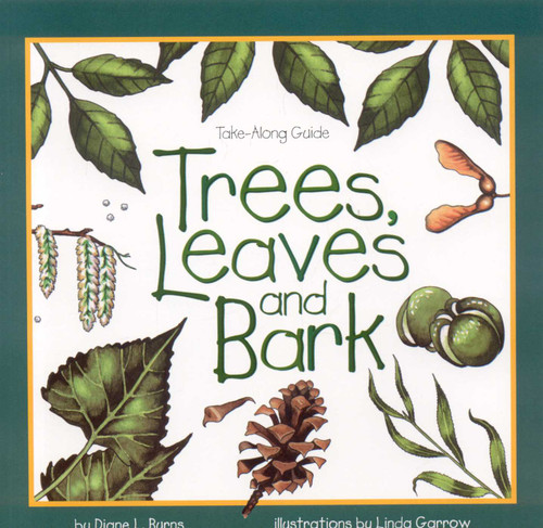 Trees, Leaves & Bark (Take Along Guides) book cover by Diane Burns