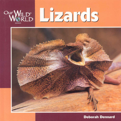 Lizards (Our Wild World) book cover by Deborah Dennard