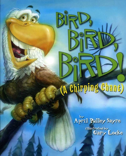 Bird, Bird, Bird! (American City Series) book cover by April Pulley Sayre