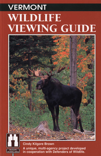 Vermont Wildlife Viewing Guide (Wildlife Viewing Guides Series) book cover by Cindy Kilgore Brown