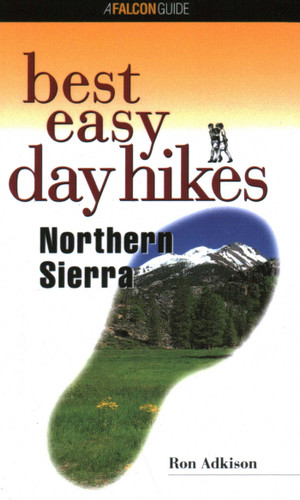 Best Easy Day Hikes Northern Sierra (Best Easy Day Hikes Series) book cover by Ron Adkison