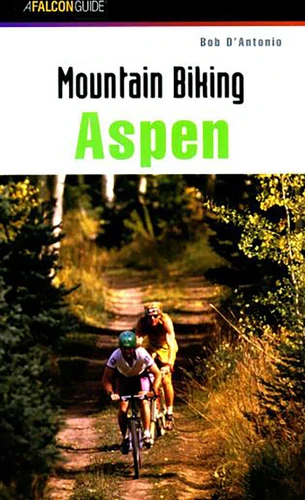 Mountain Biking Aspen (Regional Mountain Biking Series) book cover by Bob D'antonio